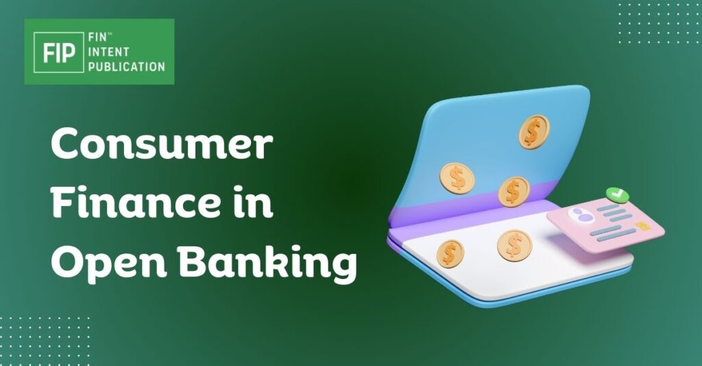 Consumer Finance in Open Banking